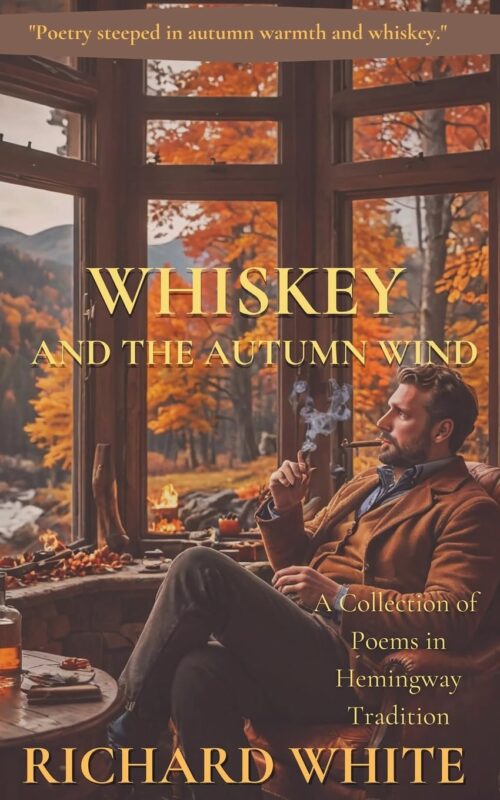 Whiskey and the Autumn Wind