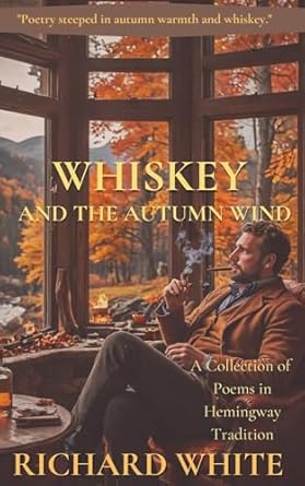 Whiskey and the Autumn Wind